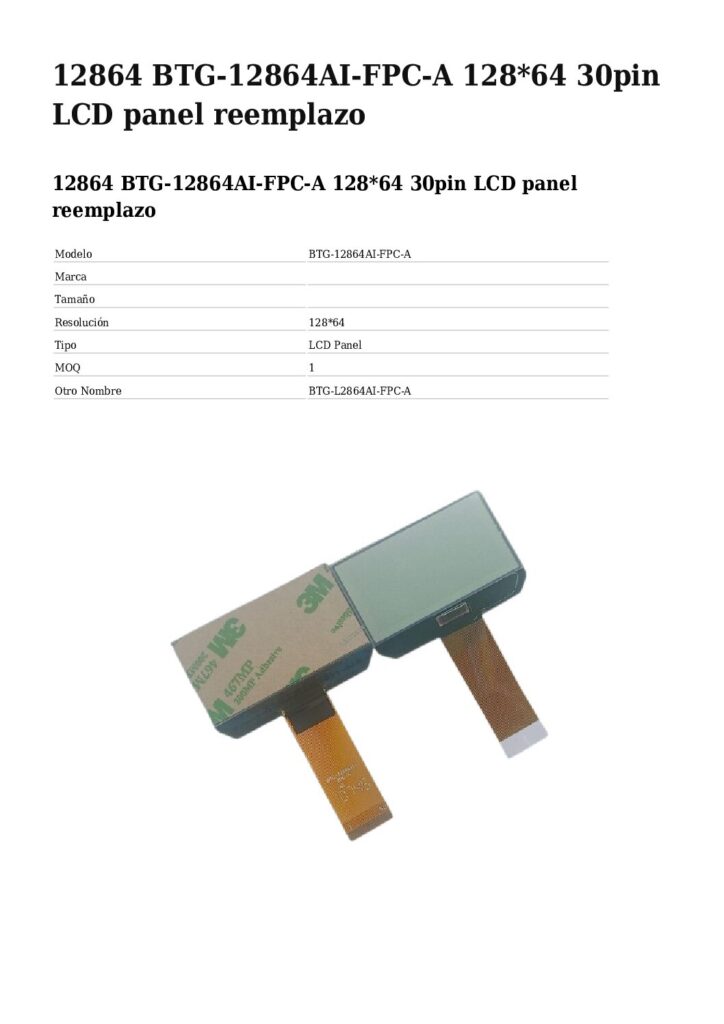 Biblioteca Nikola Tesla thumbnail of 12864_BTG-12864AI-FPC-A_128_64_30pin_LCD_panel_reemplazo_(ES)