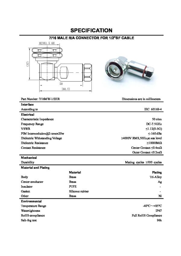 Nombre: CONECTOR TIPO DIN MACHO ANGULO 90° CABLE 1/2 FLEXReferencia: DINM-SF1/2-ANG Tipo: DIN 7/16 Macho (plug) en ángulo recto (L o codo) Impedancia: 50 Ohm Rango de frecuencia: DC-7.5GHz VSWR: ≤1.12(0-3G) Marca: VICOMEmpaque: UNIDADPrecio por: Unidad