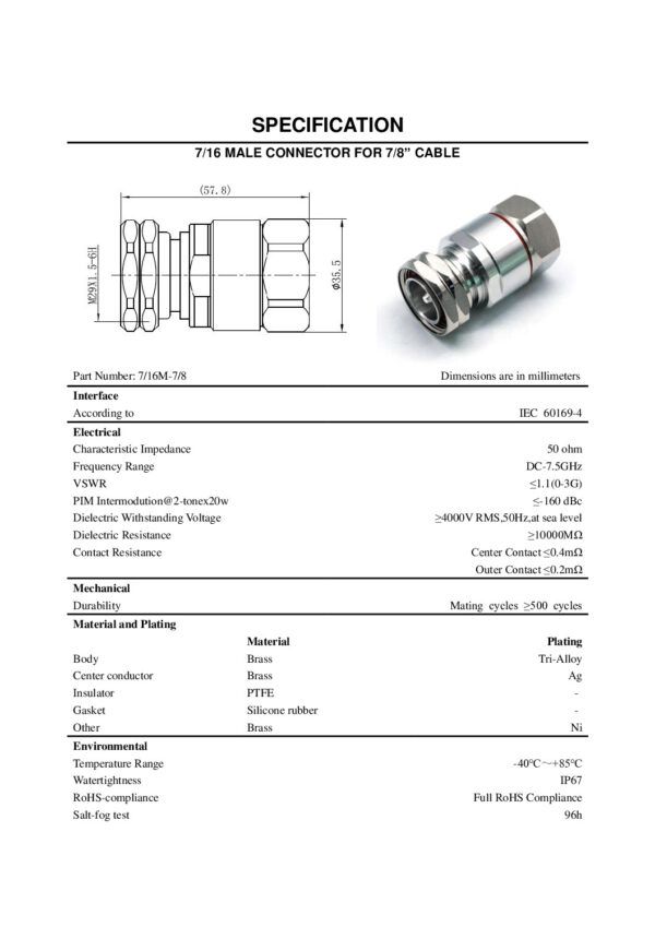 Conector Din 7/16 para cable 7-8 Nombre: CONECTOR DIN 7/16 MACHO PARA CABLE 7/8 Referencia: DINM-CR-7/8 Tipo: DIN 7/16 Recto Género: Macho (Male plug) Impedancia: 50 Ohm Rango de frecuencia: DC-7.5GHz VSWR ≤1.1(0-3G) Marca: VICOM Empaque: UNIDAD Precio por: Unidad Ficha técnica: DINM-CR-7/8