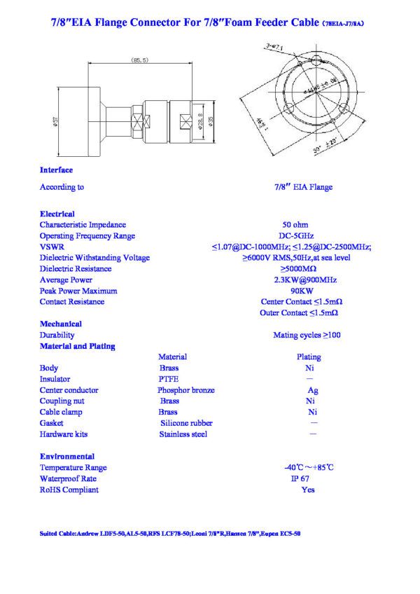 CONECTOR 7-8 EIA Flange para cable 7-8″Foam Feeder Nombre: CONECTOR 7/8 EIA FLANGE PARA CABLE 7/8 Referencia: FLAN7/8-7/8 Tipo: DIN 7/8 recto con brida para cable de 7/8" Género: Macho (Plug) Impedancia: 50 ohm Rango de frecuencia: DC-5GHz Marca: VICOM Empaque: UNIDAD Precio por: Unidad
