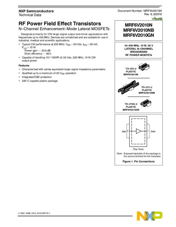Nombre: MOSFET 50V 10W 10-450 MHZ N CHReferencia: MRF6V2010NBMarca: NXP SEMICONDUCTORSEmpaque: TO-272Precio por: Unidad