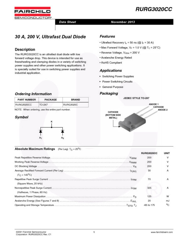 Nombre: DIODO ULTRAFAST 200V 30A 3-PINReferencia: RURG3020CMarca: FAIRCHILD SEMICONDUCTOREmpaque: TO-247Precio por: Unidad