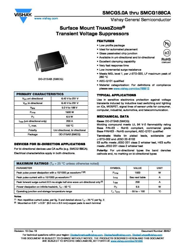 SMCG30A Nombre: DIODO TVS 1.5KW 30V HI REL 5% UNI-DIRECTIONALReferencia: SMCG30AMarca: VISHAY SEMICONDUCTORSEmpaque: DO-215AB-2Precio por: Unidad