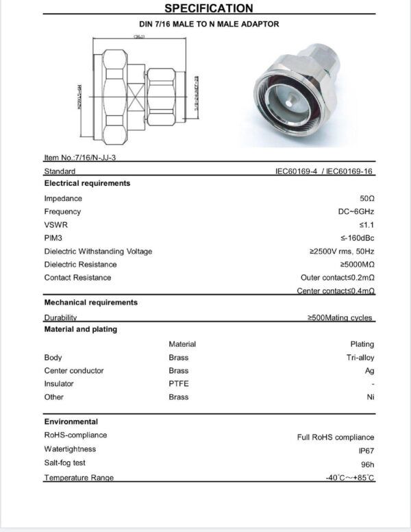 ADAPTADOR DIN 7/16 MACHO N MACHO. VICOM. Ref. T-DINMNM Nombre: TRANSICION DIN MACHO N MACHO Adaptador DIN macho a N macho Convertidor DIN macho a N macho Unión DIN macho a N macho Referencia: T-DINMNM Lado A: DIN Macho (male plug) Lado B: N Macho (male plug) Impedancia: 50 ohm Frecuencia: DC-6GHz VSWR: <1.1 Contacto central: Latón enchapado en plata Dieléctrico: Teflón Cuerpo: Latón con revestimiento en aleación (recto) Marca: VICOMEmpaque: UNIDADPrecio por: Unidad